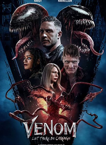 فیلم Venom: Let There Be Carnage 2021 | ونوم: بگذارید کارنیج بیاید