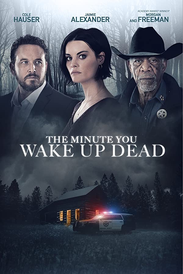فیلم The Minute You Wake Up Dead 2022